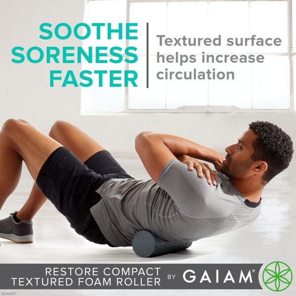 6893584dec8fc19b0cca36a4fa52d0fae49831c7cb86807a66dd6.jpg Gaiam Restore Compact Textured Foam Roller for Muscle Repair and Exercise – 12”L X 4" Diameter Massager Roller – Ideal for Improved Circulation and Easing Muscle Tension