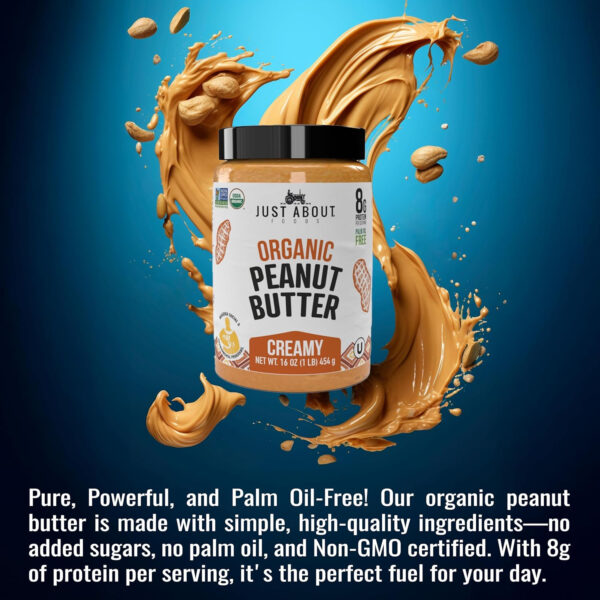 Just About Foods Organic & Keto Peanut Butter Creamy 1 lb Gluten-Free, No Sugar Added, No Palm Oil, Unsweetened Peanut Spread, USDA Organic & Non-GMO