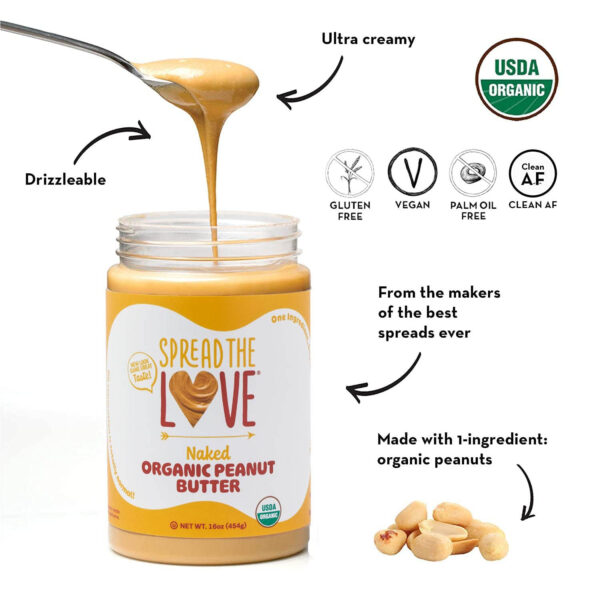 Spread The Love NAKED Organic Peanut Butter, 16 Ounce (Organic, All Natural, Vegan, Gluten-free, Creamy, Dry-Roasted, No added salt, No added sugar, No palm oil) (1-Pack)