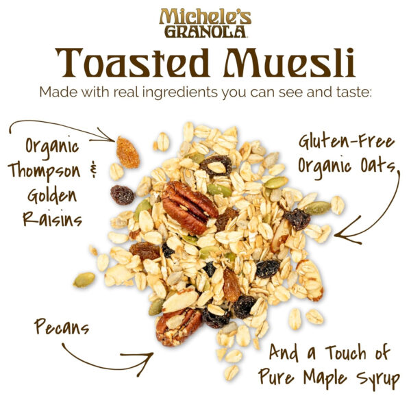 Michele's Toasted Muesli, Whole Grain Cereal, No Refined Sugar, No Added Oil, Gluten-Free & Non-GMO, 36oz Resealable Bag