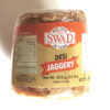 68946516159d8fd3e696e410573210e91bff3e1f68457271c64b8.jpg Swad Indian Desi Jaggery - 33 Oz., 925g.